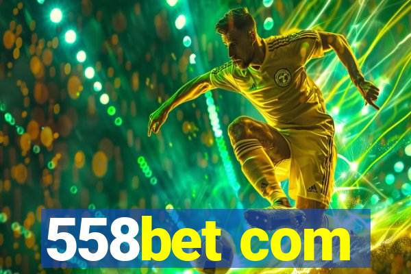558bet com